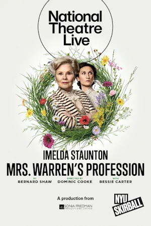 National Theatre Live Screening: Mrs. Warren’s Profession