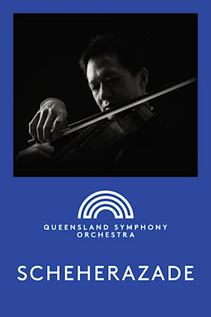 Queensland Symphony Orchestra: Scheherazade tickets