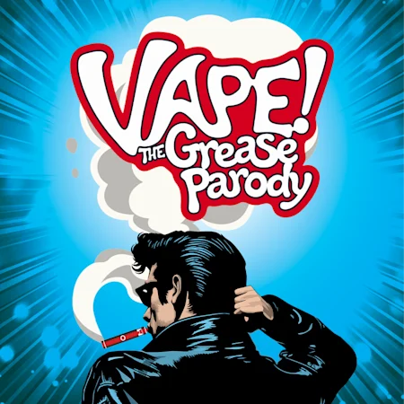 Vape! The Grease Parody