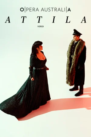 Opera Australia presents Attila Tickets