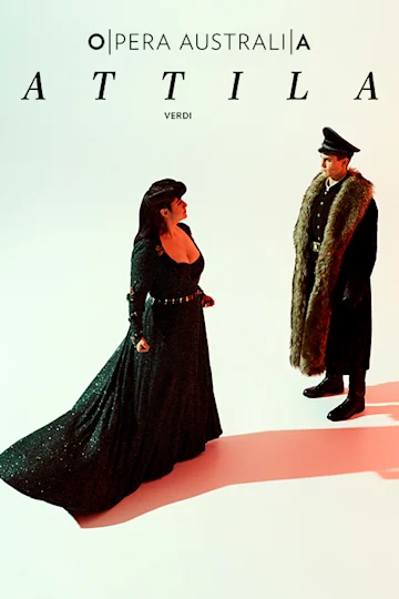 Opera Australia presents Attila Tickets