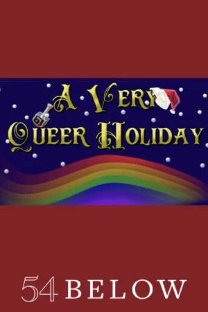 A Very Queer Holiday, feat. Hamilton's Lexi Lawson & more! Tickets