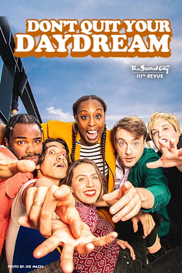 Don't Quit Your Daydream tickets