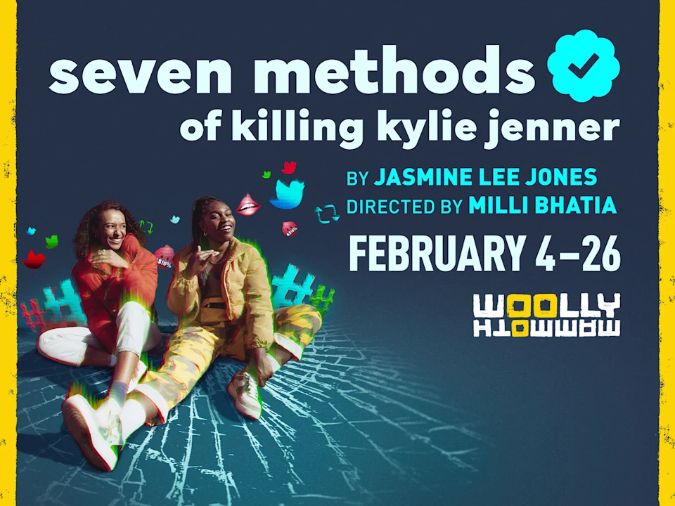 Seven Methods Of Killing Kylie Jenner Summary Seven Methods of Killing Kylie Jenner Tickets | Washington | TodayTix