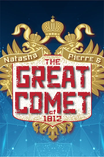 Natasha, Pierre, and the Great Comet of 1812 tickets