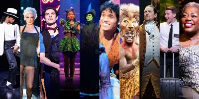 Hadestown, Chicago, Moulin Rouge! The Musical, Dear Evan Hansen, Wicked, The Phantom of the Opera, The Lion King, Hamilton, The Book of Mormon & Come From Away