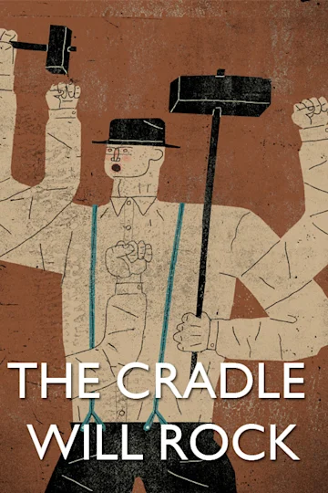 The Cradle Will Rock Tickets