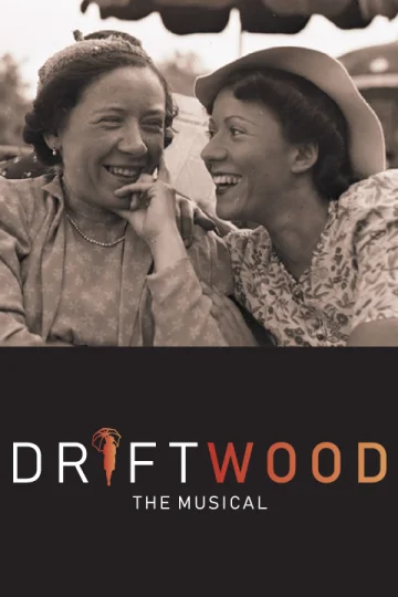 Driftwood the Musical at Riverside Theatres Tickets
