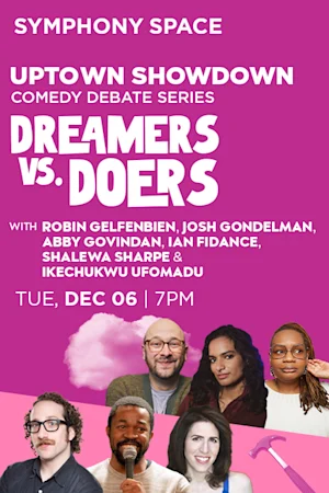 Uptown Showdown: Dreamers vs Doers tickets