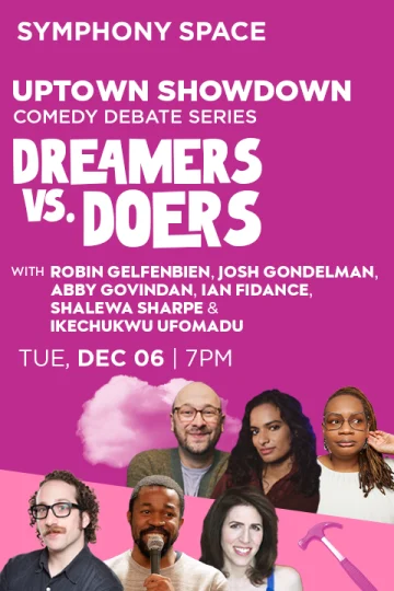 Uptown Showdown: Dreamers vs Doers Tickets