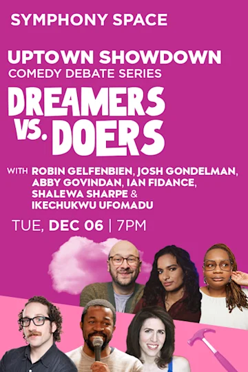 Uptown Showdown: Dreamers vs Doers tickets