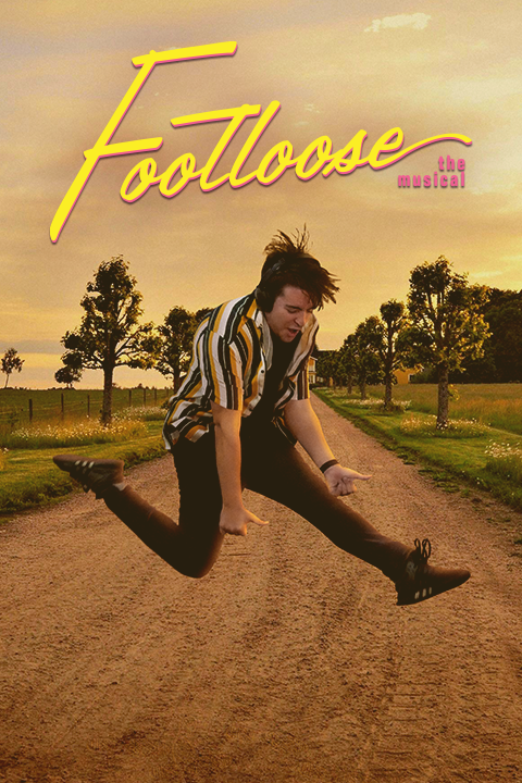 Footloose the Musical show poster