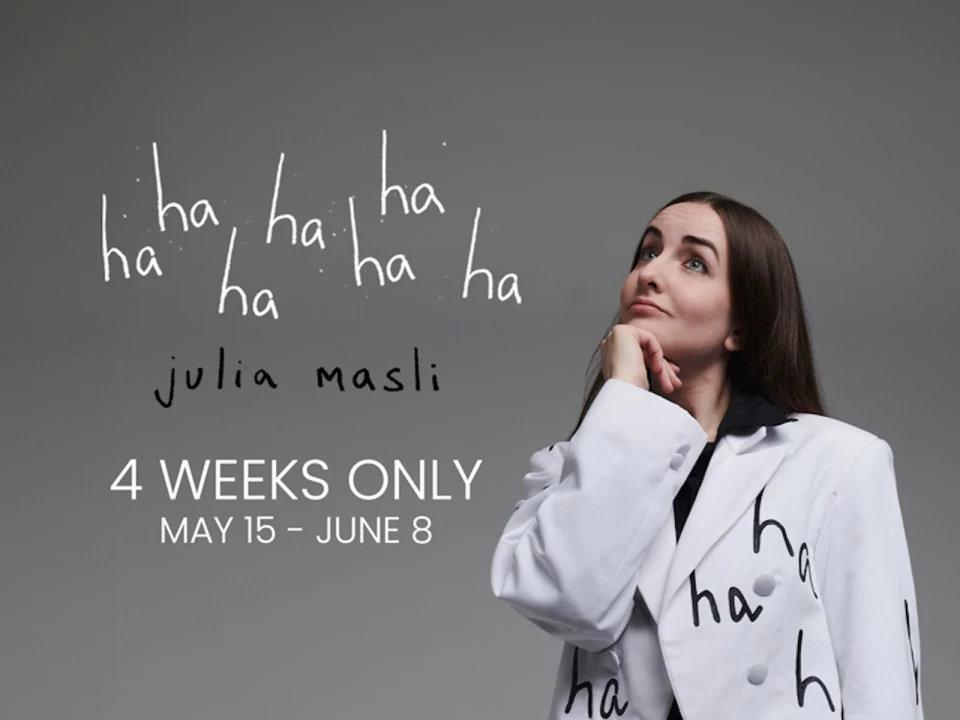 A person in a white coat with "ha ha" written on it stands thinking. Text reads "julia masli," "4 weeks only," "May 15 - June 8.