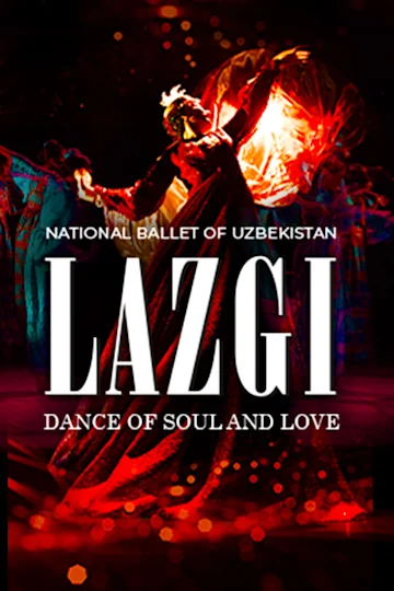 Lazgi - Dance of Soul and Love Tickets
