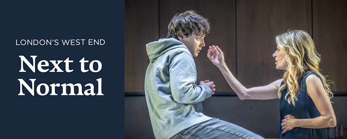 London's West End: Next to Normal
