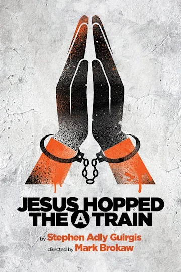 Jesus Hopped the ‘A’ Train Tickets