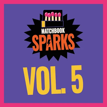 Matchbook Spark Vol. 5: Next Year in Connecticut! x Song Society