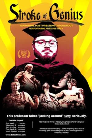 Stroke of Genius: Pantomime Masturbation Throughout Performing Arts History (NYC Fringe 2024) tickets