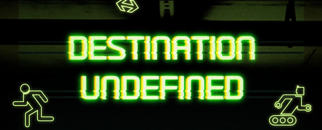 Destination Undefined