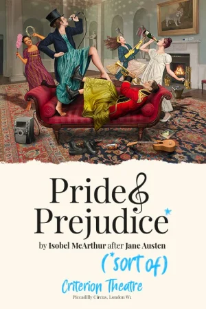 Pride and Prejudice* (sort of) Tickets