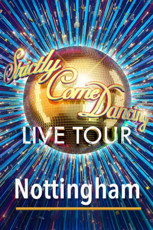 Strictly Come Dancing - Nottingham Tickets