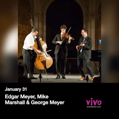 Edgar Meyer, Mike Marshall & George Meyer