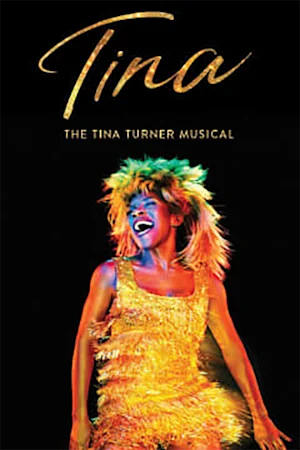 Tina – The Tina Turner Musical tickets
