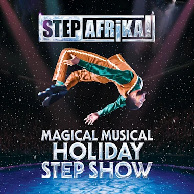 Step Afrika!'s Magical Musical Holiday Step Show