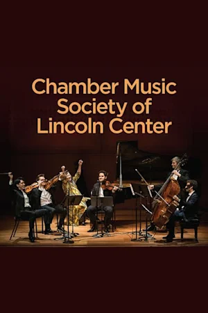 Chamber Music Society of Lincoln Center Tickets