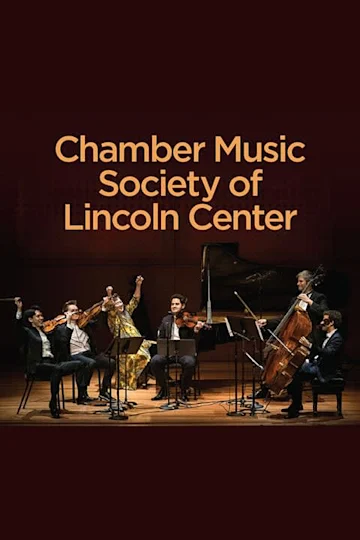 Chamber Music Society of Lincoln Center Tickets