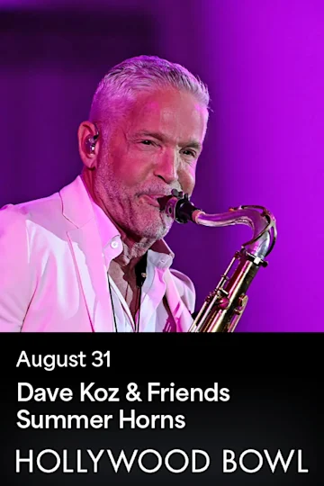 Smooth Summer Jazz: Dave Koz & Friends Summer Horns tickets