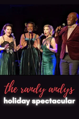 The Randy Andys Holiday Spectacular with Natalie Weiss