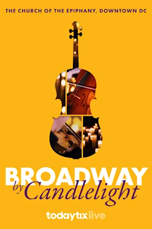 Broadway by Candlelight Tickets