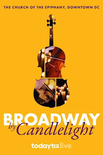Broadway by Candlelight Tickets