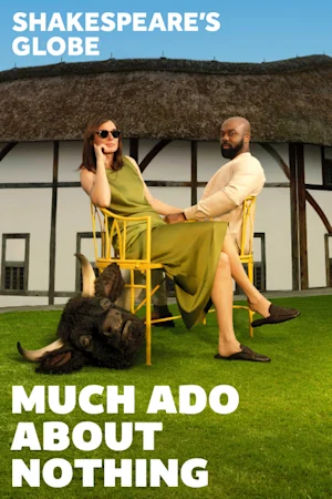 Much Ado About Nothing - Globe