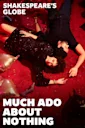 Much Ado About Nothing - Globe