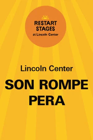 Restart Stages at Lincoln Center: Son Rompe Pera - August 27 Tickets