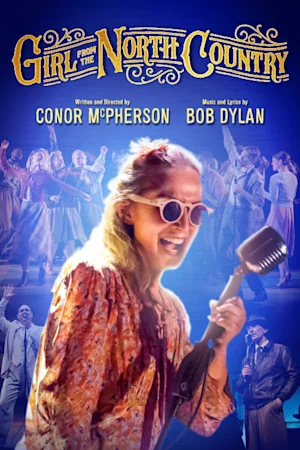 Girl From The North Country at Comedy Theatre Melbourne tickets