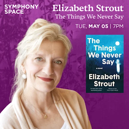 Elizabeth Strout, The Things We Never Say