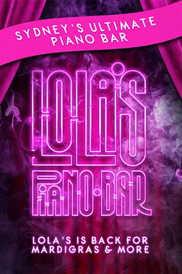 Lola's Piano Bar at Sydney Spiegeltent Tickets