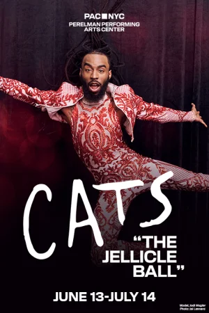 CATS: "THE JELLICLE BALL" Tickets