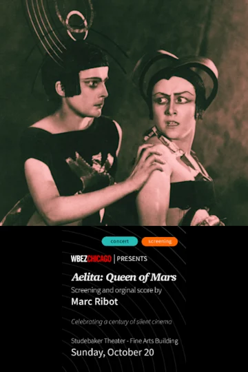 WBEZ presents: Aelita: Queen of Mars Screening & Original Score by Marc Ribot Tickets