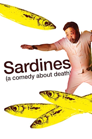 Sardines (a comedy about death)