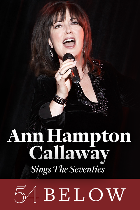Ann Hampton Callaway Sings the Seventies Tickets