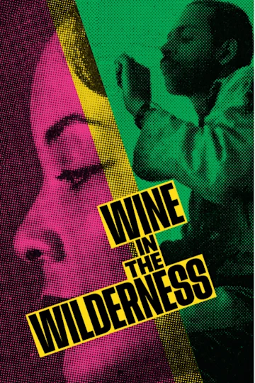Wine In The Wilderness tickets