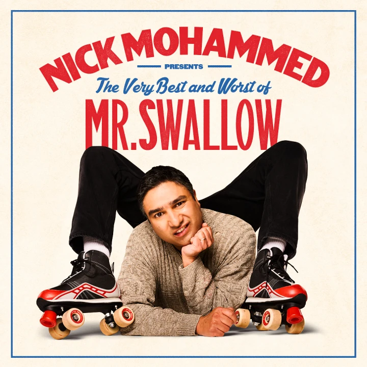 Nick Mohammed Presents The Very Best & Worst of Mr. Swallow: What to expect - 1