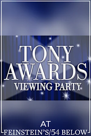 Tony Awards Viewing Party tickets