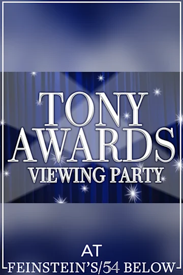 Tony Awards Viewing Party tickets