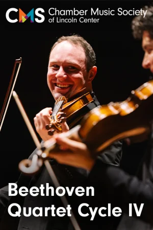 Chamber Music Society of Lincoln Center: Beethoven Quartet Cycle IV