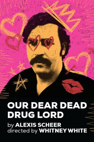 Our Dear Dead Drug Lord -